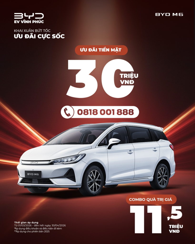 Ưu đãi mua xe M6 tại BYD Vĩnh Phúc