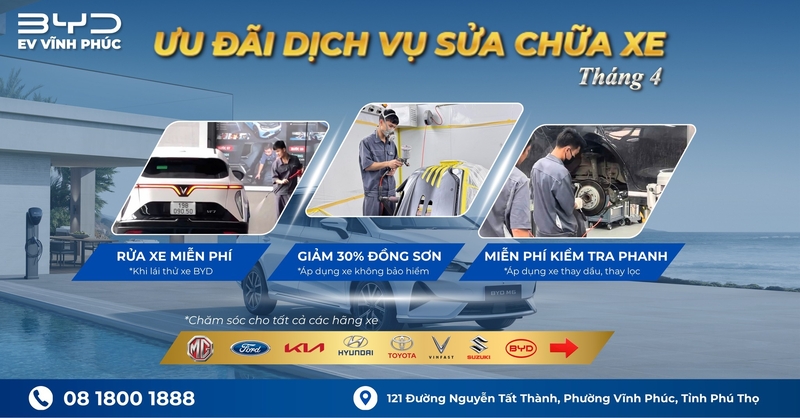 Ưu Đãi Dịch Vụ Sửa Chữa Ô Tô Tháng 4 Tại BYD Vĩnh Phúc – Chăm Sóc Xe Toàn Diện, An Tâm Mọi Hành Trình