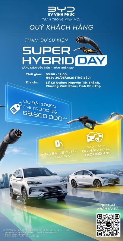 Super Hybrid Day – Cơ Hội Trải Nghiệm Xe Điện Và Hybrid Hot Nhất Tháng 6 Tại BYD Vĩnh Phúc